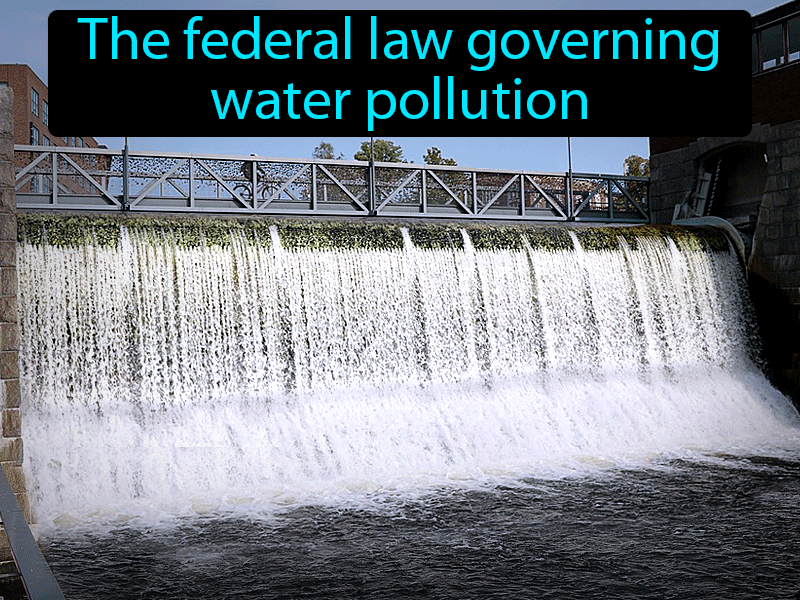 Clean Water Act Definition with no text