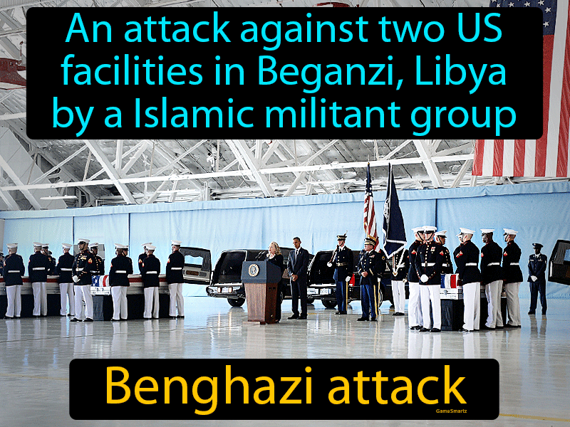 Benghazi Attack Definition