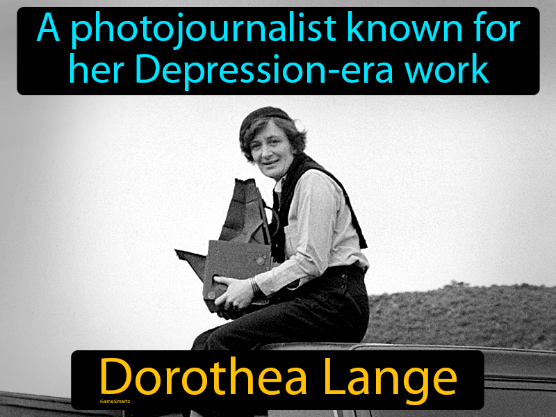 Dorothea Lange Definition