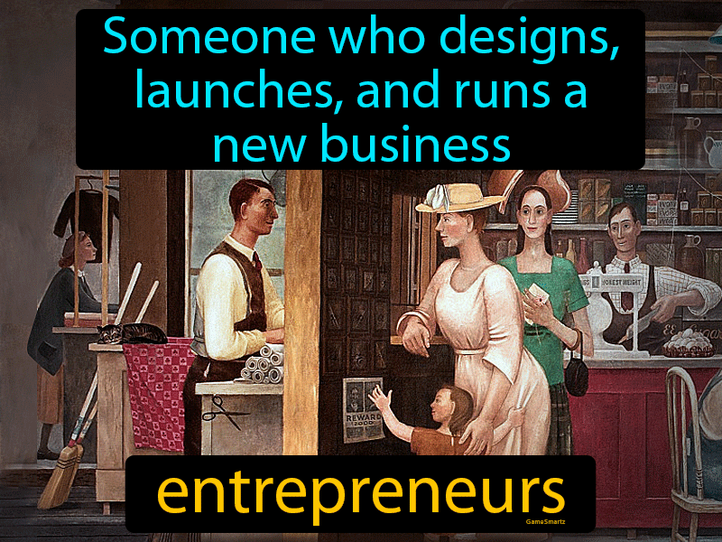 Entrepreneurs Definition