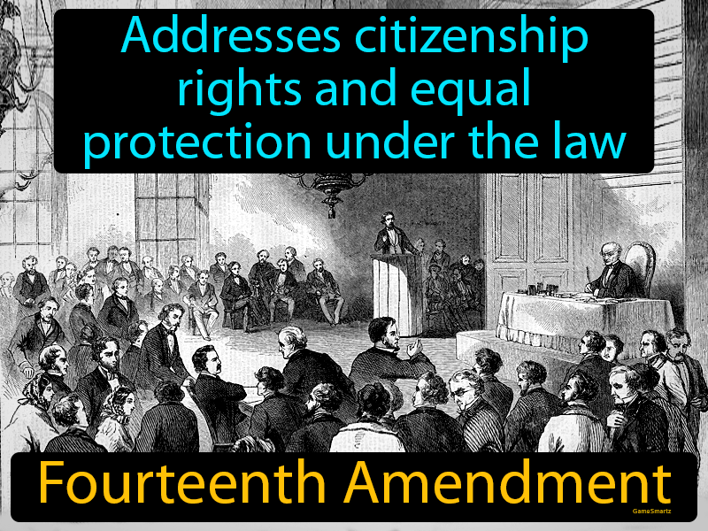 Fourteenth Amendment Definition