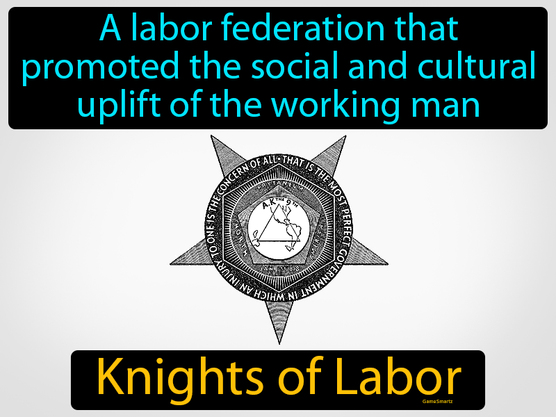 Knights Of Labor Definition