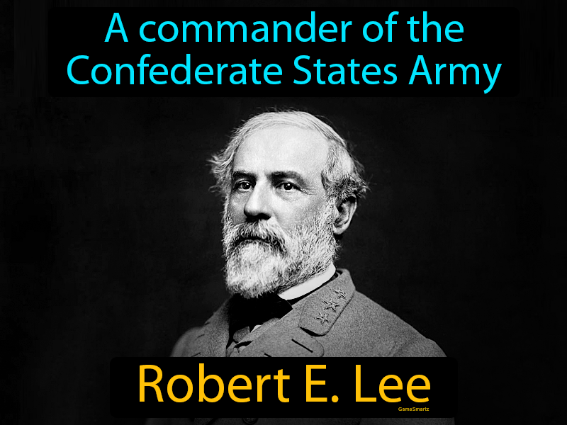 Robert E Lee Definition