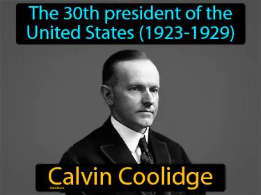 Calvin Coolidge Simple Definition