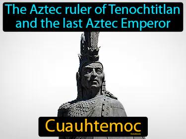 Cuauhtemoc Simple Definition