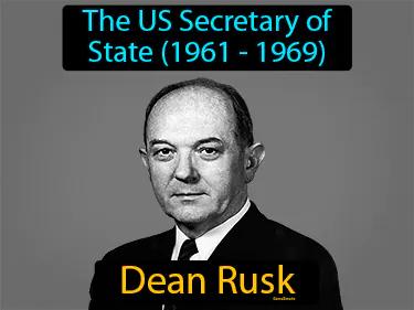 Dean Rusk Simple Definition