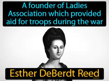 Esther DeBerdt Reed Simple Definition