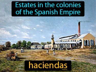 haciendas Simple Definition