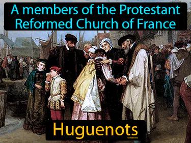 Huguenots Simple Definition