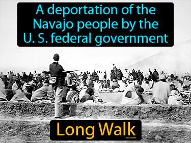 Long Walk Simple Definition