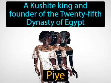 Piye Simple Definition