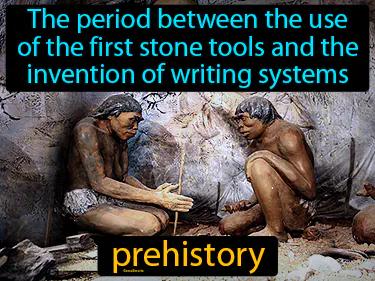 prehistory Simple Definition