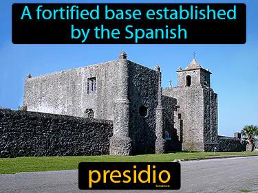 presidio Simple Definition