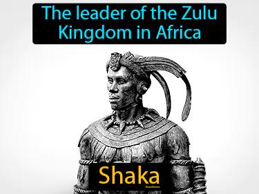 Shaka Simple Definition