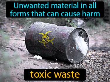 toxic waste Simple Definition