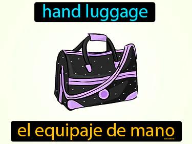 el equipaje de mano Simple Definition