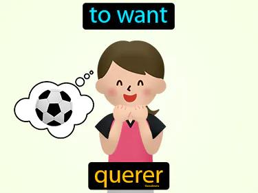 querer Simple Definition