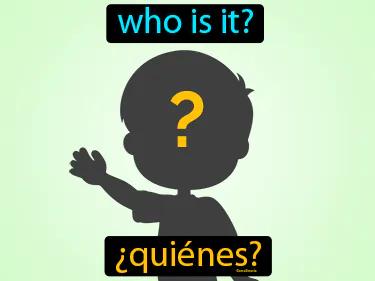 quienes Simple Definition