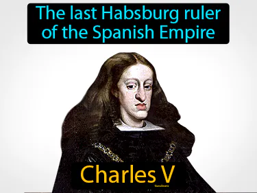 The last Habsburg ruler of the Spanish Empire