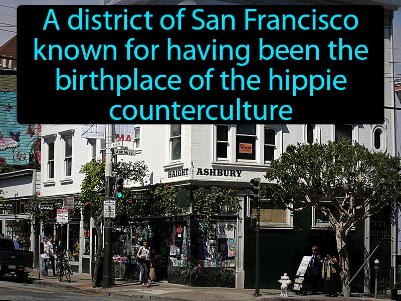 Haight-Ashbury Definition Haight-Ashbury Definition