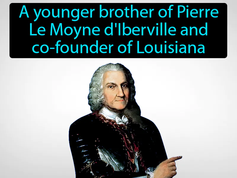 Jean-Baptiste Le Moyne De Bienville Definition Jean-Baptiste Le Moyne De Bienville Definition