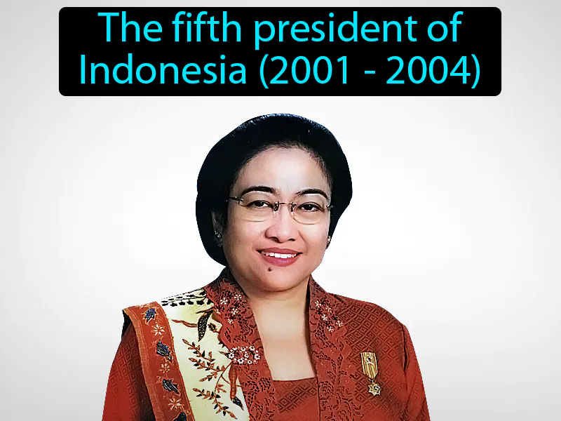 Megawati Sukarnoputri Definition Megawati Sukarnoputri Definition