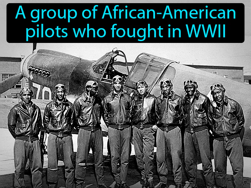 Tuskegee Airmen Definition Tuskegee Airmen Definition