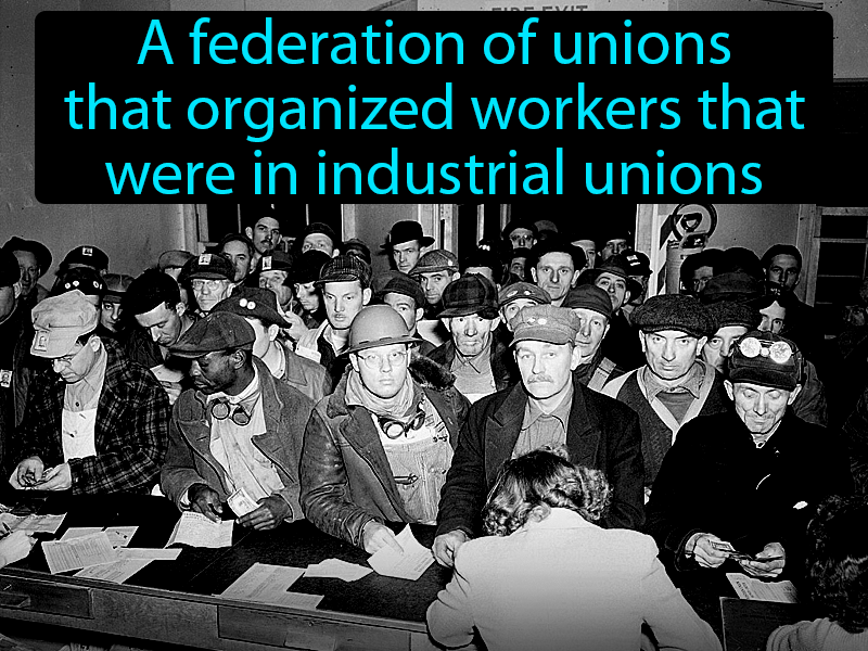 Congress Of Industrial Organizations Definition with no text