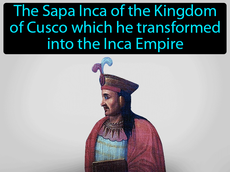 Pachacuti Inca Yupanqui Definition with no text
