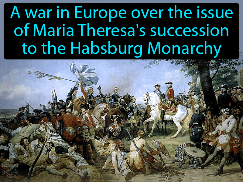 War Of The Austrian Succession Definition with no text