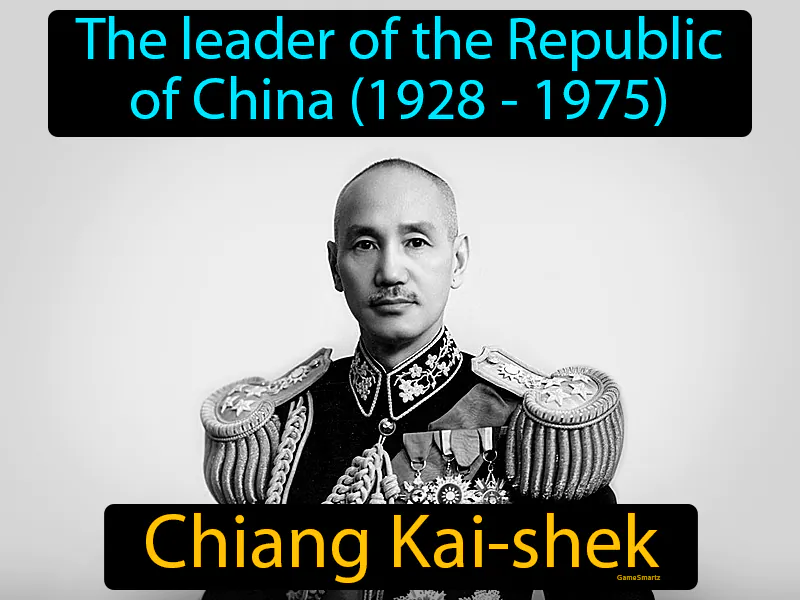 Chiang Kai-shek Definition
