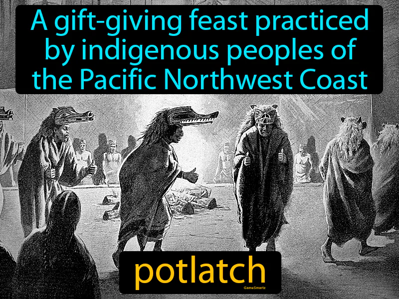 Potlatch Definition Potlatch Definition