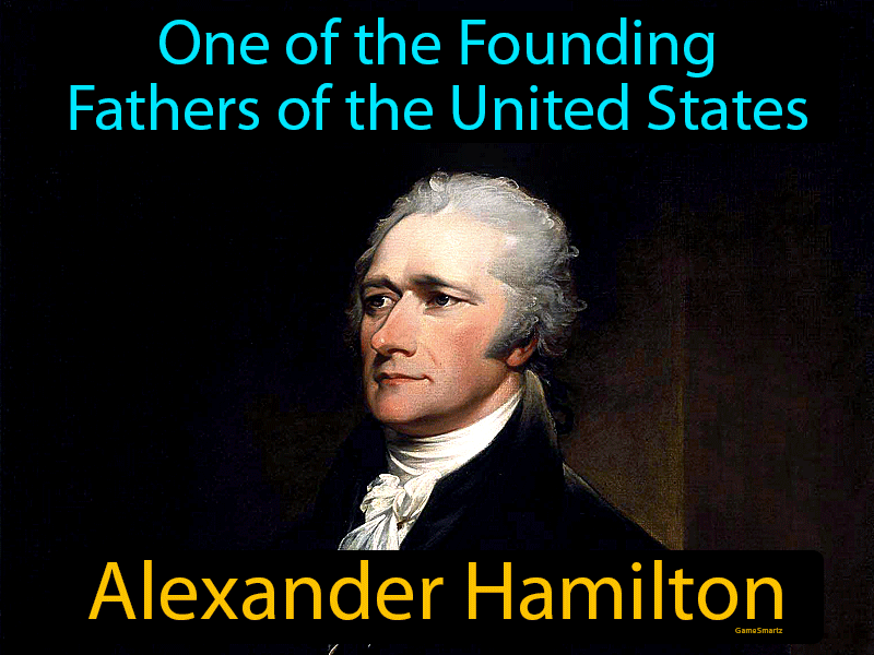 Alexander Hamilton Definition