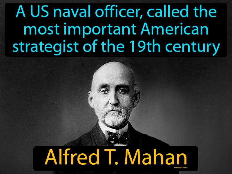Alfred T Mahan Definition