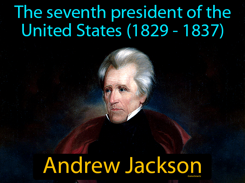 Andrew Jackson Definition