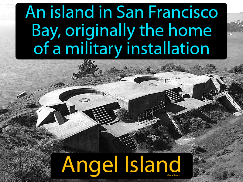 Angel Island Definition