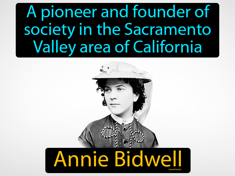 Annie Bidwell Definition