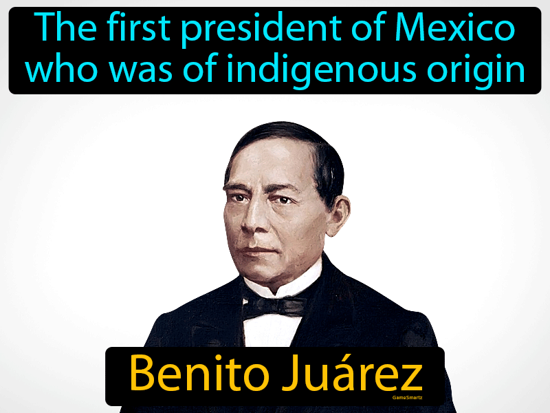 Benito Juarez Definition
