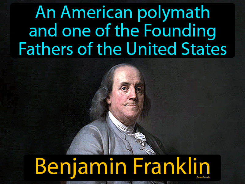 Benjamin Franklin Definition