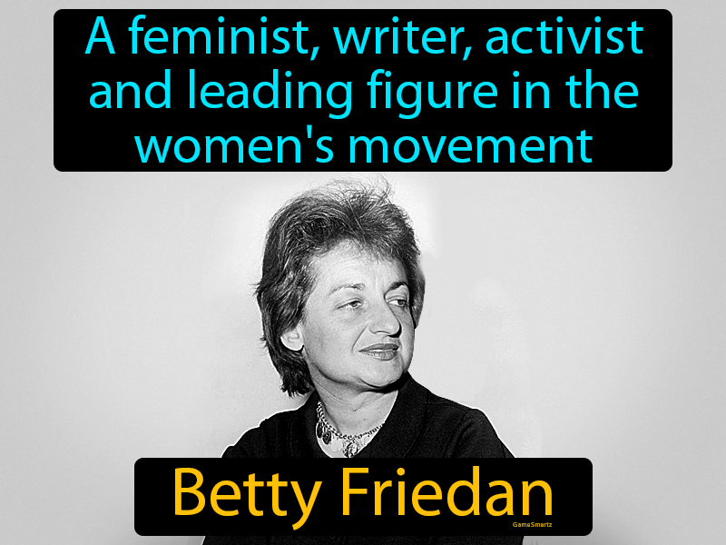 Betty Friedan Definition
