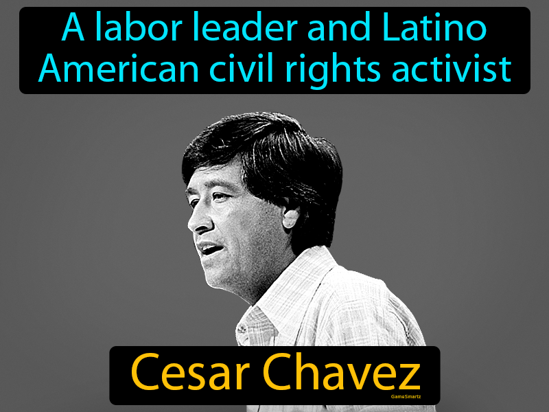 Cesar Chavez Definition