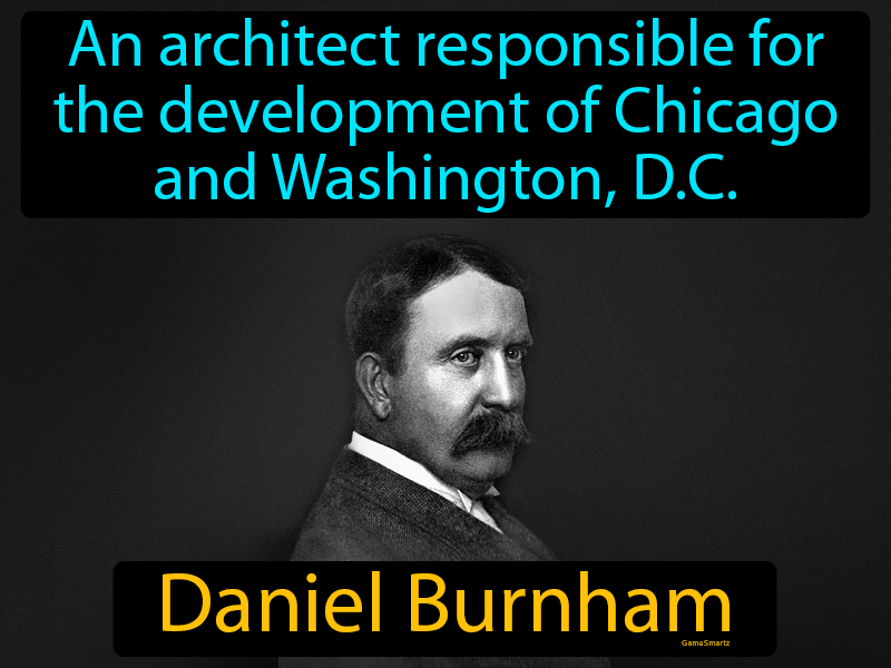 Daniel Burnham Definition