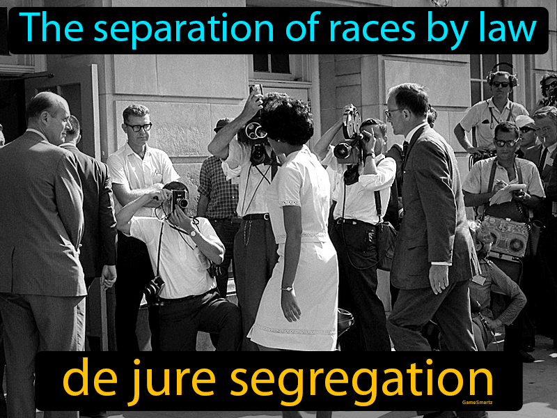 De Jure Segregation Definition