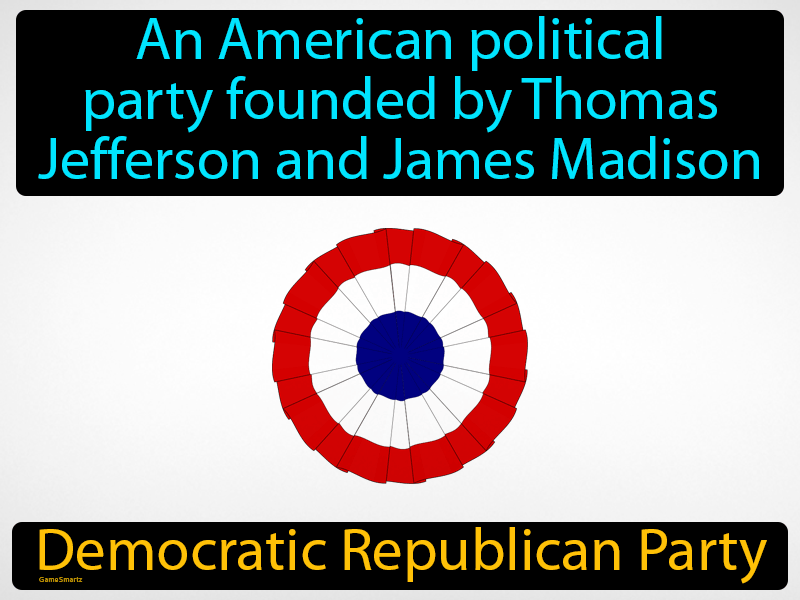 Democratic Republican Party Definition