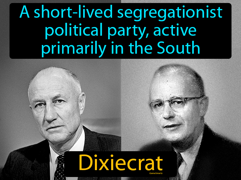 Dixiecrat Definition