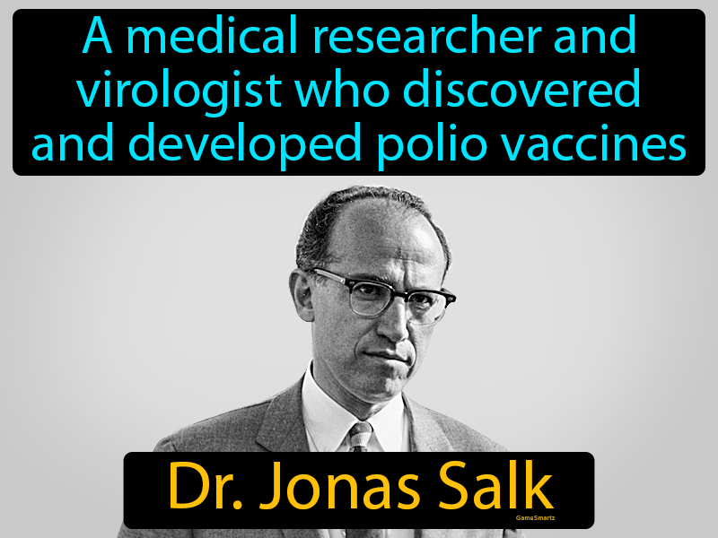 Dr Jonas Salk Definition