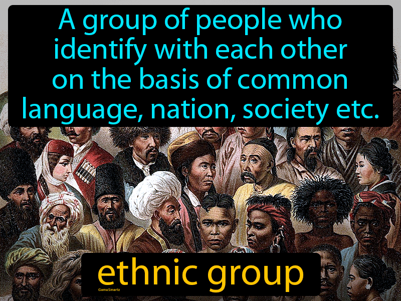 Ethnic Group Definition & Image | GameSmartz