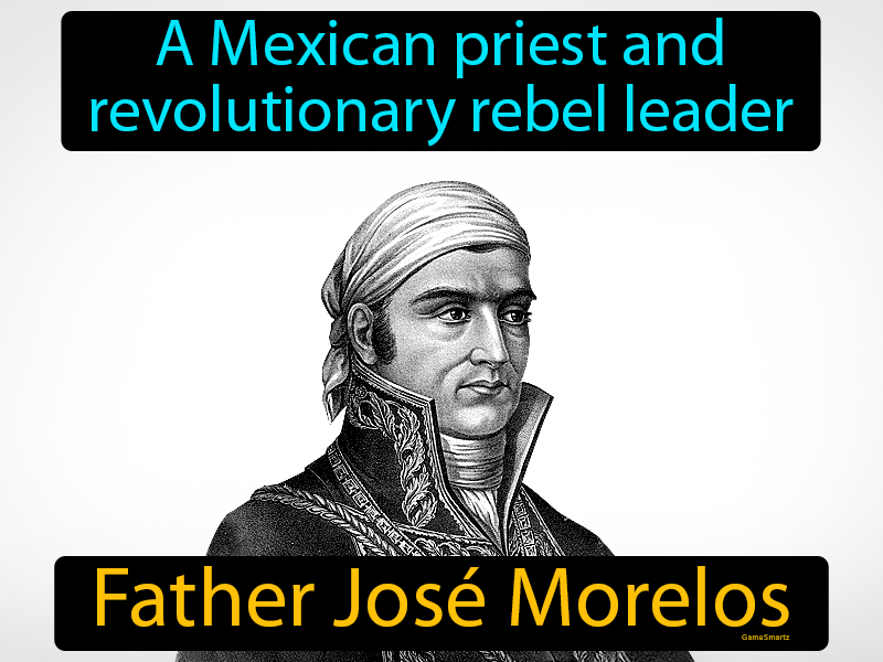 Father Jose Morelos Definition