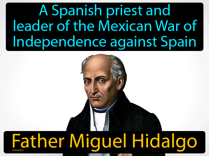 Father Miguel Hidalgo Definition