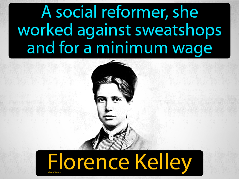 Florence Kelley Definition